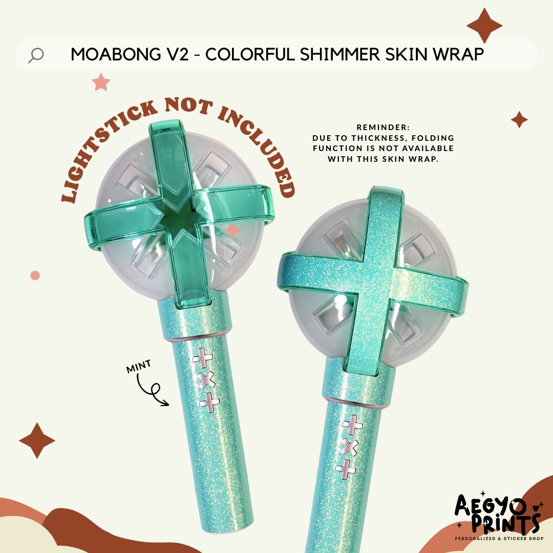 MOABONGV2 - COLORFUL SHIMMER SKIN WRAP FOR TxT LIGHTSTICK FAN-MADE decal stickers | Aegyoprints