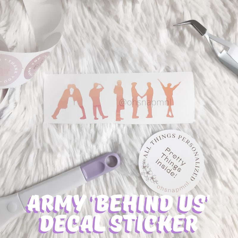 ARMY 'Behind Us' Holographic Decal Sticker