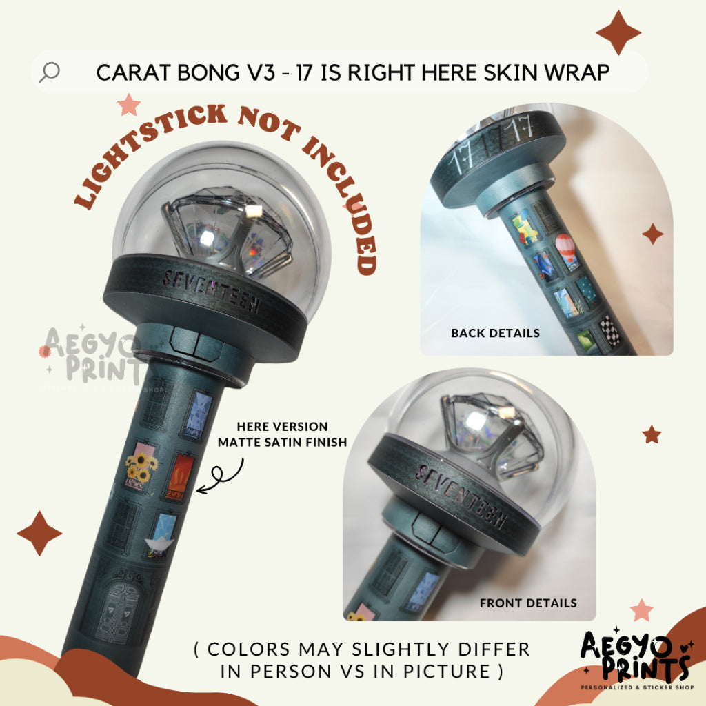 CARAT BONG V3 - 17 IS RIGHT HERE SKIN WRAP FOR SEVENTEEN LIGHTSTICK CBV3 | AegyoPrints