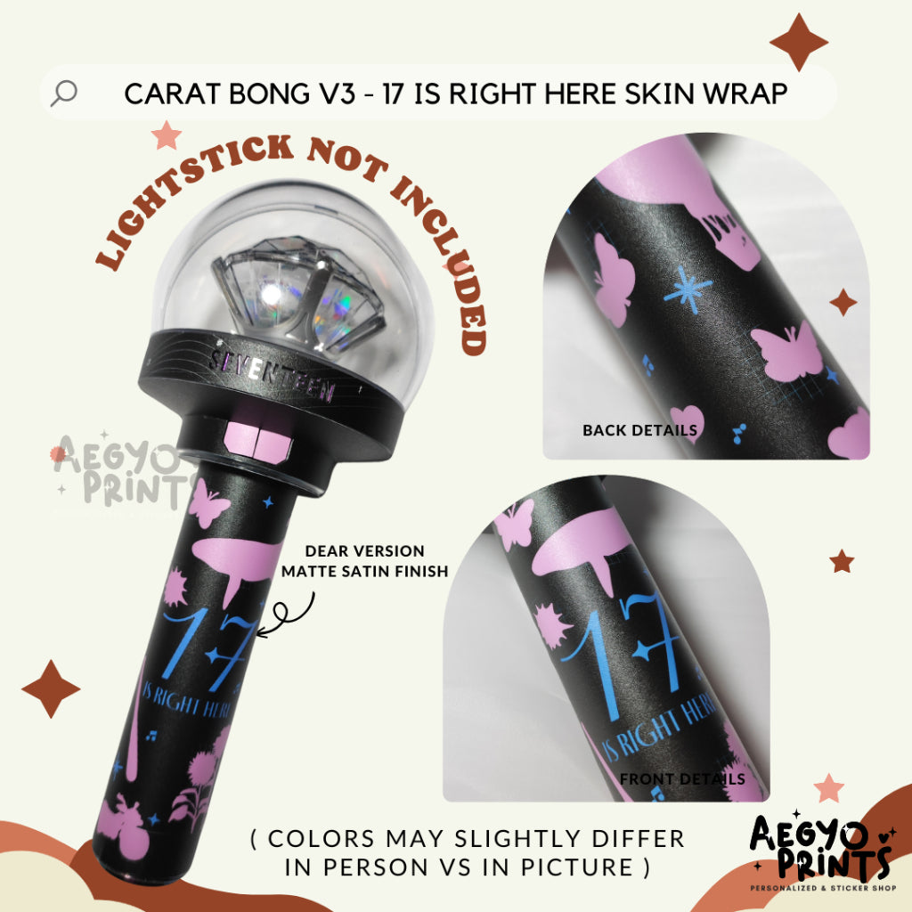 CARAT BONG V3 - 17 IS RIGHT HERE SKIN WRAP FOR SEVENTEEN LIGHTSTICK CBV3 | AegyoPrints