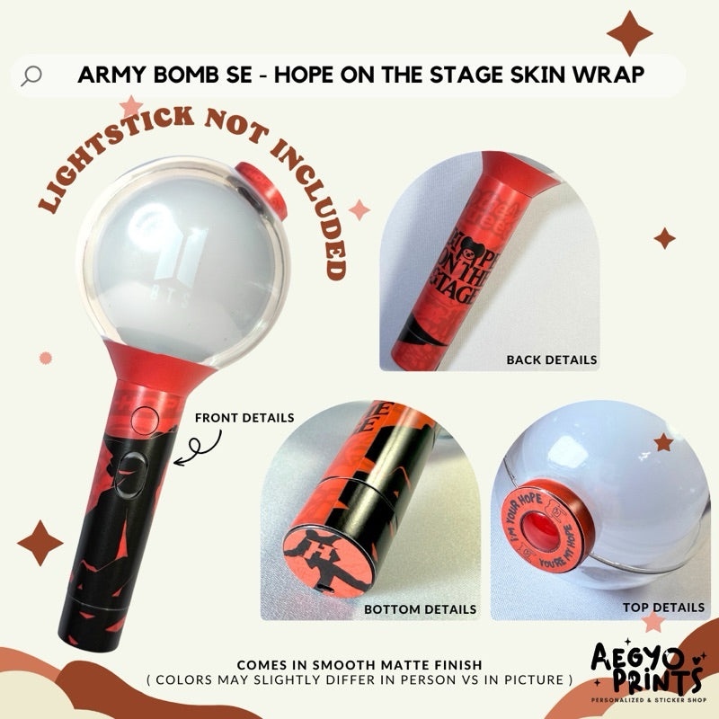 ARMY BOMB SE - HOPE on the stage themed Skin Wrap by Aegyoprints