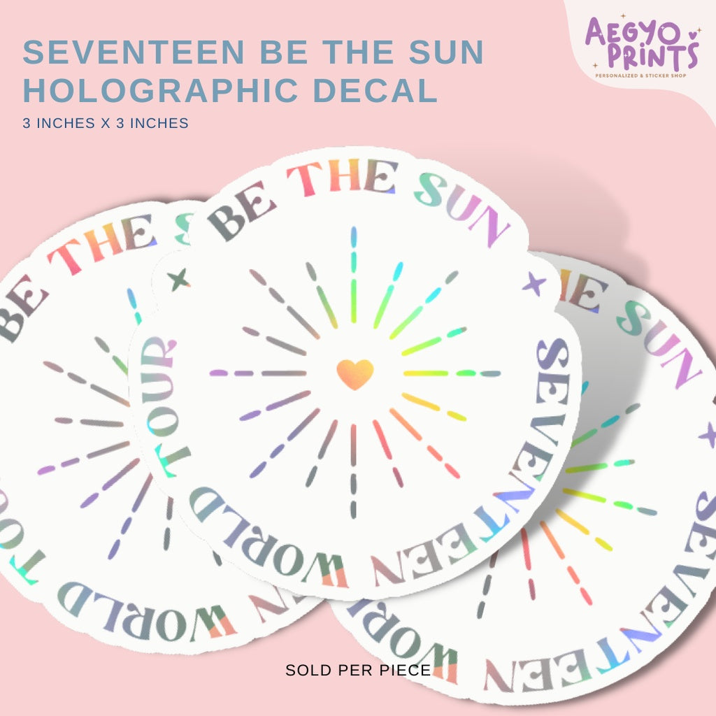 SEVENTEEN - BE THE SUN KPOP HOLOGRAPHIC DECAL STICKER | BY AEGYOPRINTS